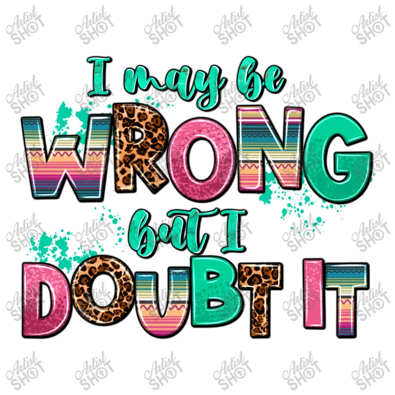 I May Be Wrong But Doubt It Stainless Steel Water Bottle - Image 3