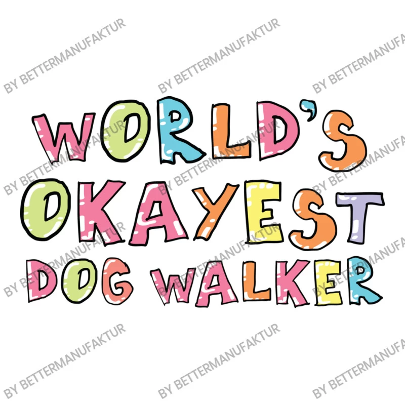 World S Okayest Dog Walker Gift Idea Stainless Steel Water Bottle - Image 3
