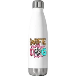 Wife Mother Dog Lover Stainless Steel Water Bottle