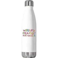 World S Okayest Dog Walker Gift Idea Stainless Steel Water Bottle
