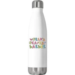 World S Okayest Barber Gift Idea Stainless Steel Water Bottle