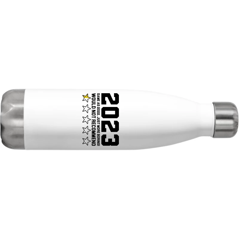 2023 Same As 2022. Just More Boring! Stainless Steel Water Bottle - Image 2